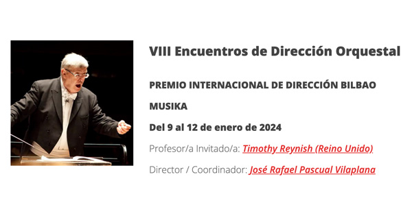 VIII Encuentros de Dirección Orquestal. Premio Internacional de Dirección Bilbao Musika.
