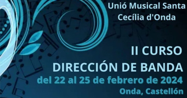 II Curso Dirección de Banda. Unió Musical Santa Cecília d’Onda
