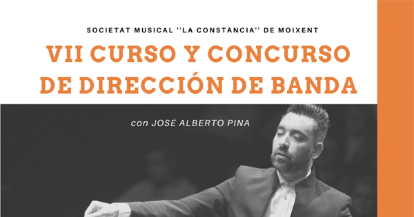 VII Curso y Concurso de Dirección de Banda (Moixent). José Alberto Pina.