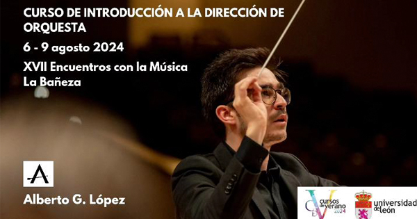 Curso de Introducción a la Dirección de Orquesta con Alberto G. López.